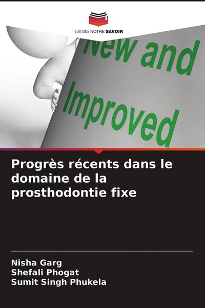 Produktbild: Progr&egrave;s r&eacute;cents dans le domaine de la prosthodontie fixe