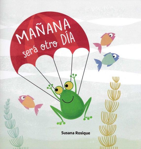 Produktbild: Ma&ntilde;ana ser&aacute; otro d&iacute;a
