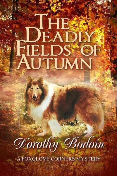 Produktbild: The Deadly Fields of Autumn (A Foxglove Corners Mystery, #25)