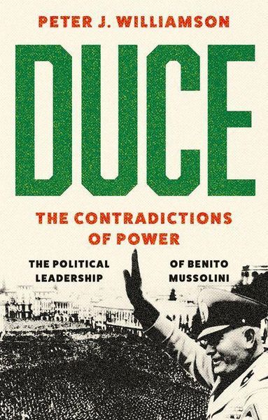 Produktbild: Duce: The Contradictions of Power