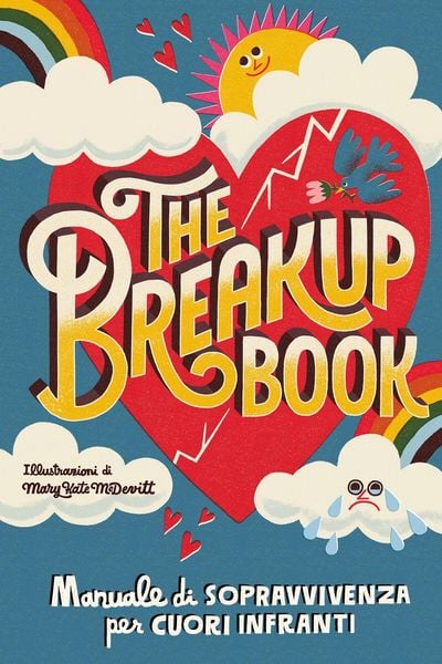 Produktbild: The breakup book. Manuale di sopravvivenza per cuori infranti