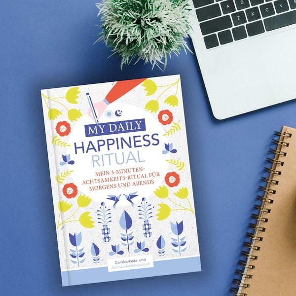 Produktbild: Happiness Tagebuch | Dein tägliches Ritual für mehr Glück und Dankbarkeit | 3 Minuten für Achtsamkeit mit Ritualen für morgens und abends | Glückstagebuch | daily journal