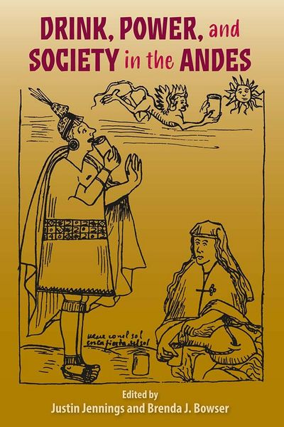 Produktbild: Drink, Power, and Society in the Andes