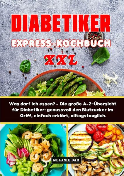Produktbild: Diabetiker Express-Kochbuch XXL