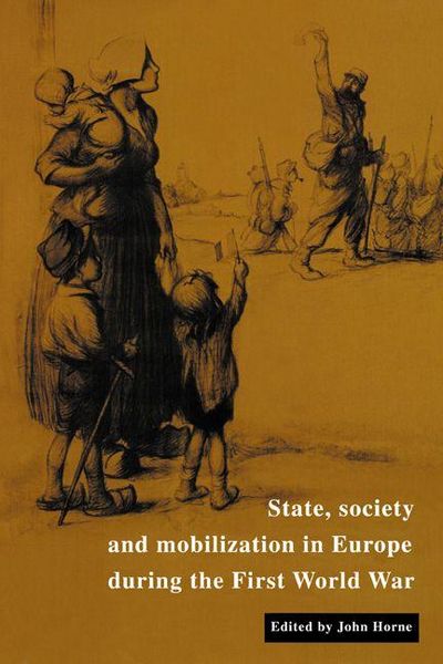 Produktbild: State, Society and Mobilization in Europe During the First World War