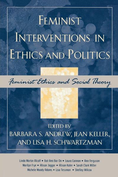 Produktbild: Feminist Interventions in Ethics and Politics