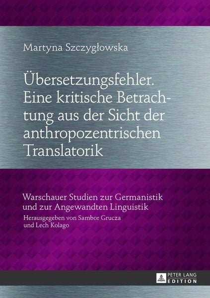 Produktbild: &Uuml;bersetzungsfehler. Eine kritische Betrachtung aus der Sicht der anthropozentrischen Translatorik
