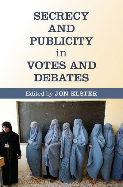 Produktbild: Secrecy and Publicity in Votes and Debates