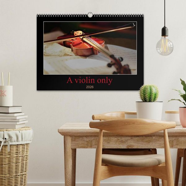 Produktbild: A violin only (Wall Calendar 2026 DIN A3 landscape), CALVENDO 12 Month Wall Calendar