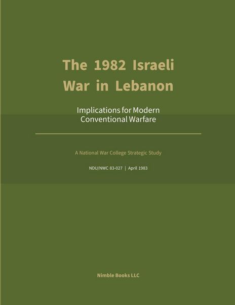 Produktbild: The 1982 Israeli War in Lebanon