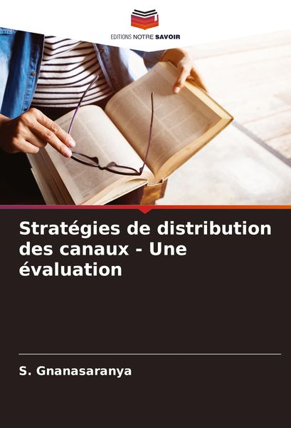 Produktbild: Strat&eacute;gies de distribution des canaux - Une &eacute;valuation