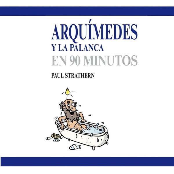 Produktbild: Arqu&iacute;medes y la palanca en 90 minutos