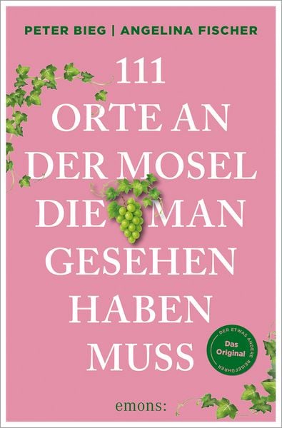 Produktbild: 111 Orte an der Mosel, die man gesehen haben muss