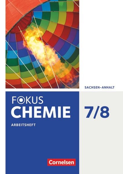 Fokus Chemie - Sachsen-Anhalt ab 2017 - 7./8. Schuljahr, Taschenbuch von Karin Arnold , Roland Brauer , Uwe Lüttgens , Volkmar Dietrich , Anja