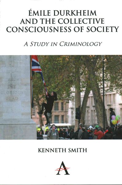 Produktbild: &Eacute;mile Durkheim and the Collective Consciousness of Society