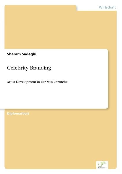 Celebrity Branding, Taschenbuch von Sharam Sadeghi, GRIN, 9783838657745