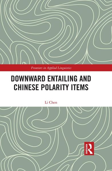 Produktbild: Downward Entailing and Chinese Polarity Items
