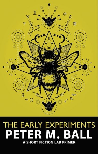 Produktbild: The Early Experiments: A Short Fiction Lab Primer
