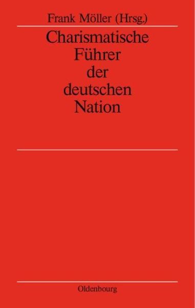 Produktbild: Charismatische F&uuml;hrer der deutschen Nation