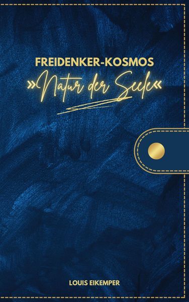 Produktbild: Freidenker-Kosmos &raquo;Natur der Seele&laquo;