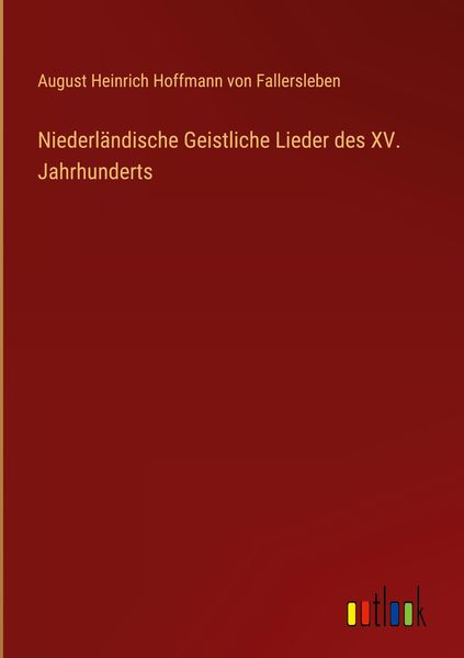 Produktbild: Niederl&auml;ndische Geistliche Lieder des XV. Jahrhunderts