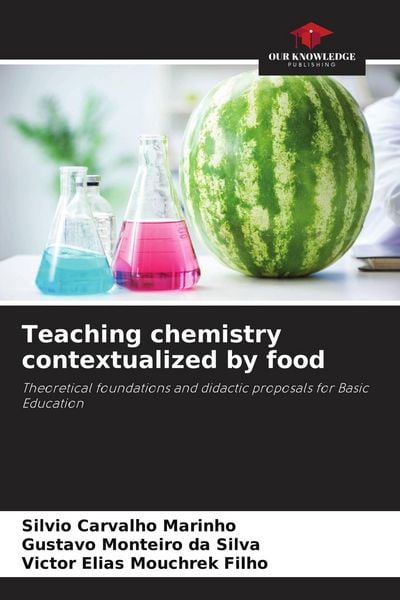 Produktbild: Teaching chemistry contextualized by food