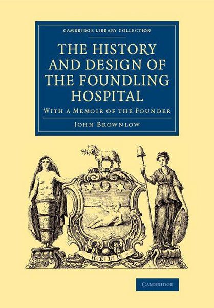 Produktbild: The History and Design of the Foundling Hospital