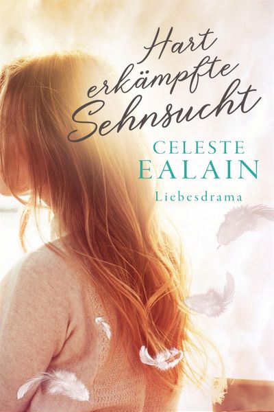 Produktbild: Hart erkämpfte Sehnsucht