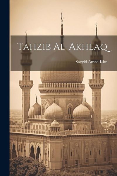 Produktbild: Tahzib al-akhlaq