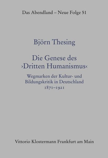 Produktbild: Die Genese des &bdquo;Dritten Humanismus"