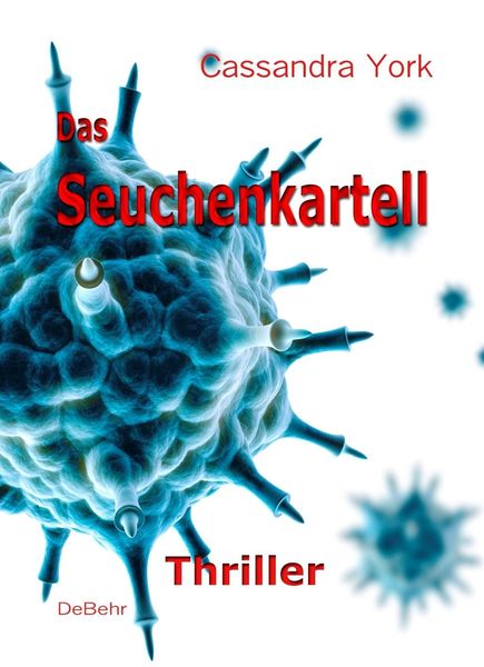 Produktbild: Das Seuchenkartell - Thriller