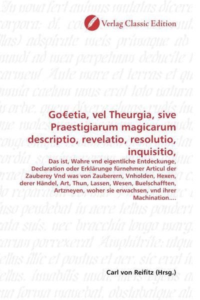 Produktbild: Go etia, vel Theurgia, sive Praestigiarum magicarum descriptio, revelatio, resolutio, inquisitio,