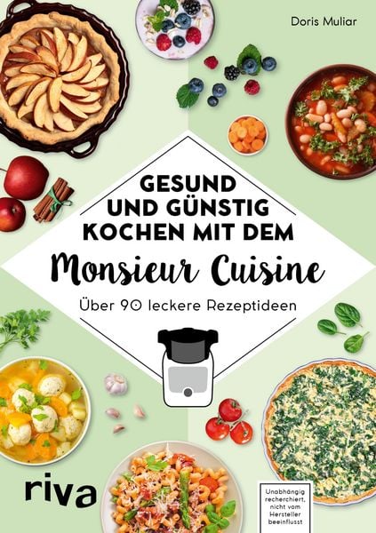 Produktbild: Gesund und g&uuml;nstig kochen mit dem Monsieur Cuisine