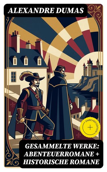 Produktbild: Gesammelte Werke: Abenteuerromane + Historische Romane