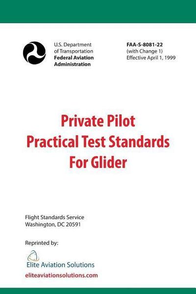 Produktbild: Private Pilot Practical Test Standards For Glider (FAA-S-8081-22)