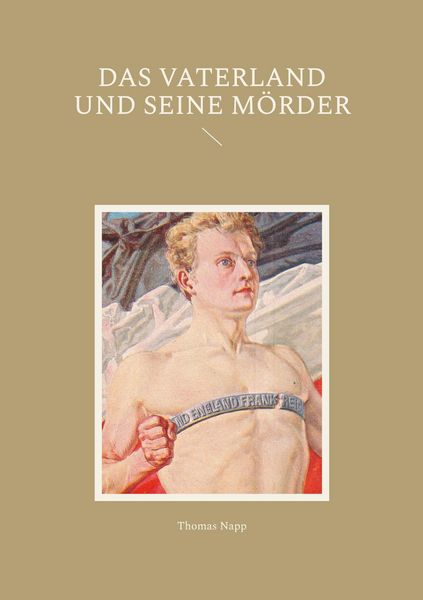 Produktbild: Das Vaterland und seine M&ouml;rder