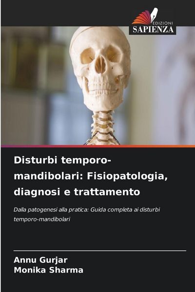 Produktbild: Disturbi temporo-mandibolari: Fisiopatologia, diagnosi e trattamento