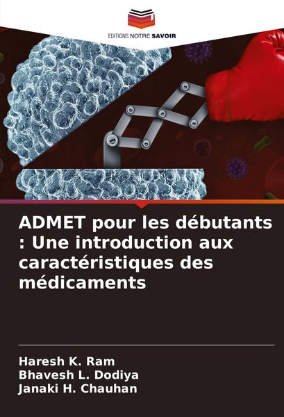 Produktbild: ADMET pour les d&eacute;butants : Une introduction aux caract&eacute;ristiques des m&eacute;dicaments