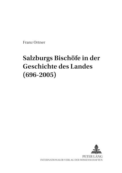 Produktbild: Salzburgs Bisch&ouml;fe in der Geschichte des Landes (696-2005)