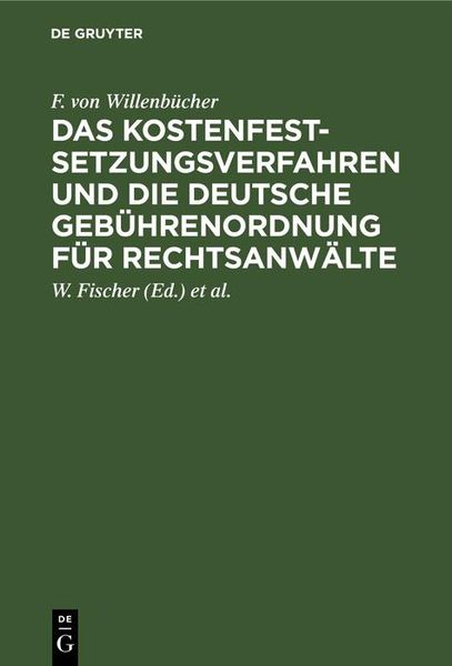Produktbild: Das Kostenfestsetzungsverfahren und die deutsche Geb&uuml;hrenordnung f&uuml;r Rechtsanw&auml;lte