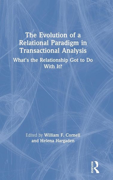 Produktbild: The Evolution of a Relational Paradigm in Transactional Analysis
