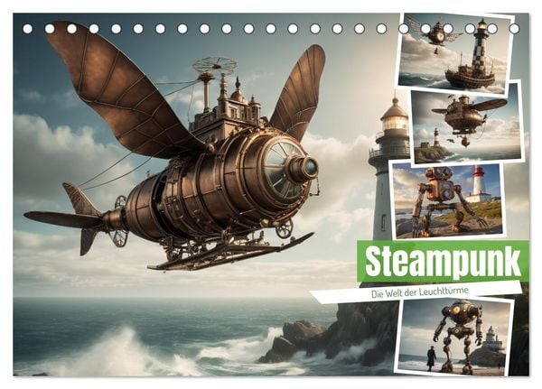 Produktbild: Steampunk - Die Welt der Leuchtt&uuml;rme (Tischkalender 2026 DIN A5 quer), CALVENDO Monatskalender