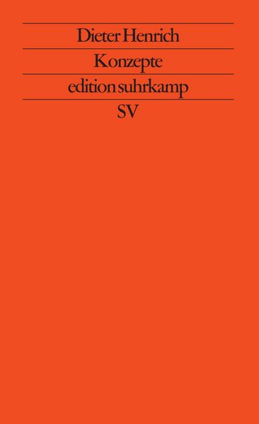Konzepte, Taschenbuch von Dieter Henrich, Suhrkamp, 9783518114001