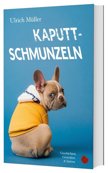 Produktbild: Kaputtschmunzeln