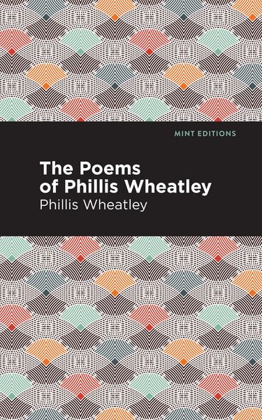 Produktbild: The Poems of Phillis Wheatley