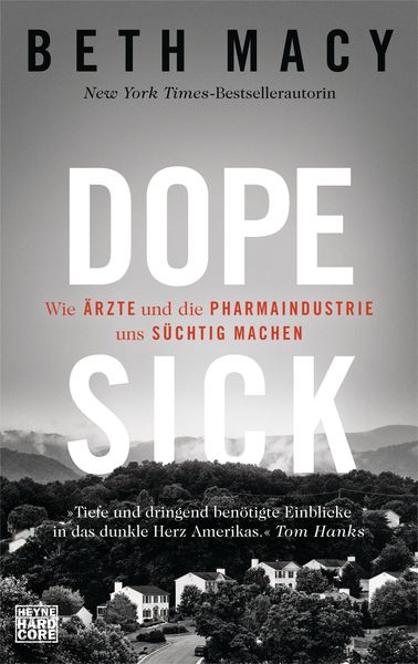 Dopesick, Gebundene Ausgabe von Beth Macy, Heyne, 978-3-453-27227-9