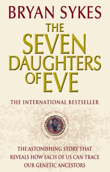 The Seven Daughters Of Eve, Taschenbuch von Bryan Sykes, Gorgi Books, 9780552152181