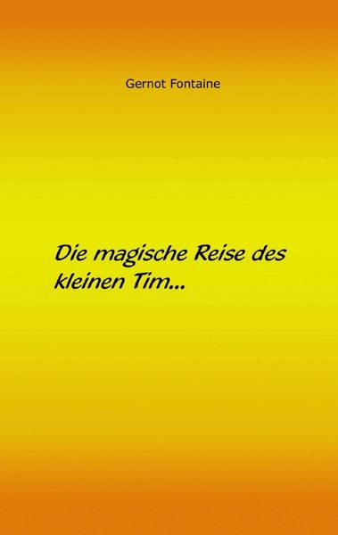 Produktbild: Die magische Reise des kleinen Tim