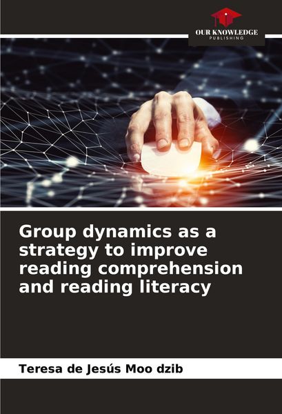 Produktbild: Group dynamics as a strategy to improve reading comprehension and reading literacy