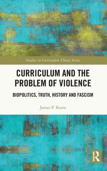 Produktbild: Curriculum and the Problem of Violence